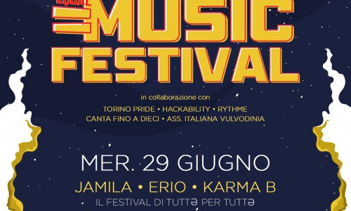 Oggi dalle 18 al via Equal Music Festival, la manifestazione culturale di tuttə e per tuttə in collaborazione con Torino Pride